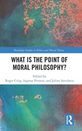 Cover: What Is the Point of Moral Philosophy? - Routledge