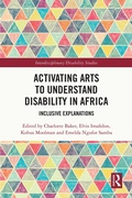 Cover: Activating Arts to Understand Disability in Africa - Routledge