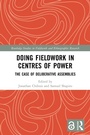 Cover: Doing Fieldwork in Centres of Power - Routledge