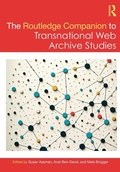 Cover: The Routledge Companion to Transnational Web Archive Studies - Routledge