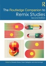 Cover: The Routledge Companion to Remix Studies - Routledge