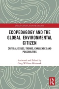 Cover: Ecopedagogy and the Global Environmental Citizen - Routledge