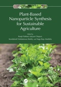 Cover: Plant-Based Nanoparticle Synthesis for Sustainable Agriculture - CRC Press