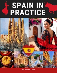 Abbildung von: Spain in Practice - Lulu.com
