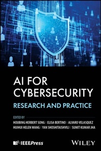 Enlarge image Cover: AI for Cybersecurity - Wiley-IEEE Press
