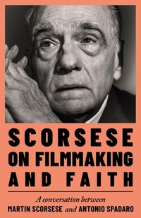 Abbildung von: Scorsese on Filmmaking and Faith - Sceptre