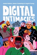 Cover: Digital Intimacies - Bloomsbury Academic