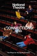 Cover: National Theatre Connections 2025 - Methuen Drama