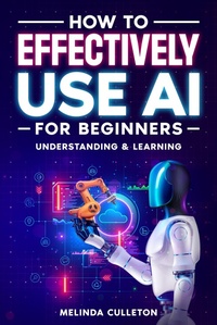 Abbildung von: How to Effectively use AI for Beginners - eBookIt.com