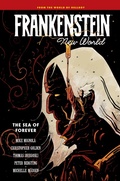 Cover: Frankenstein: New World Volume 2--The Sea of Forever - Dark Horse Comics,U.S.