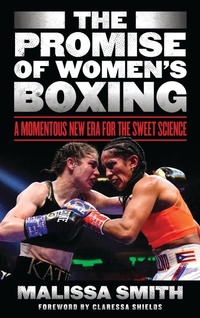 Abbildung von: The Promise of Women's Boxing - Bloomsbury eBooks US