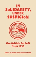 Cover: In solidarity, under suspicion - Manchester University Press
