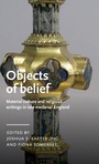 Cover: Objects of Belief - Manchester University Press