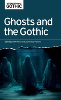 Cover: Ghosts and the Gothic - Manchester University Press