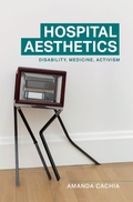 Cover: Hospital Aesthetics - Manchester University Press