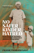 Cover: No Safer Kinder Hatred - Quercus Publishing Plc