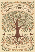 Cover: The Little Book of Family Treasure - AdvisorPress, Inc.