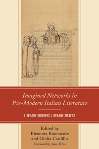 Abbildung von: Imagined Networks in Pre-Modern Italian Literature - Lexington Books