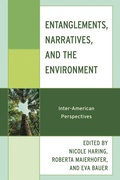 Cover: Entanglements, Narratives, and the Environment - Lexington Books