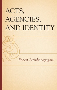Abbildung von: Acts, Agencies, and Identity - Bloomsbury eBooks US