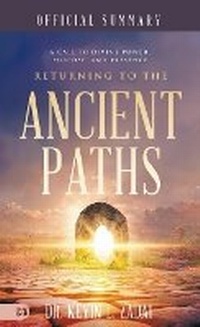 Enlarge image Cover: The Official Summary of Returning to the Ancient Paths - Harrison House