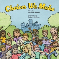 Enlarge image Cover: Choices We Make - Archway Publishing