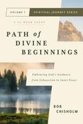 Cover: Path of Divine Beginnings - ACU Press/Leafwood Publishers