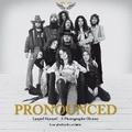 Cover: PRONOUNCED: A PHOTOGRAPHIC HISTORY OF LYNYRD SKYNYRD - Rufus Stone Limited Editions Ltd