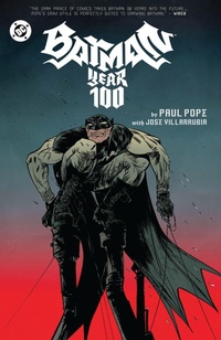 Enlarge image Cover: Batman: Year 100: (2025 Edition) - DC Comics