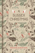 Cover: A Sussex Christmas - The History Press Ltd