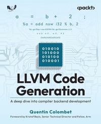 Enlarge image Cover: LLVM Code Generation - Packt Publishing