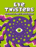 Cover: Eye Twisters - Welbeck Children's Books