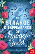 Cover: The Strange Disappearance of Imogen Good - Nosy Crow Ltd