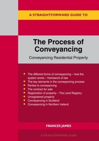 Enlarge image Cover: A Straightforward Guide to the Process of Conveyancing - Straightforward Publishing