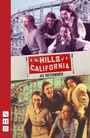 Cover: The Hills of California - Nick Hern Books