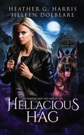 Cover: The Vampire and the Case of the Hellacious Hag - Heather G. Harris