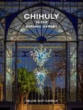 Cover: Chihuly in the Botanic Garden - Botanic Gardens and State Herbarium of South Australia