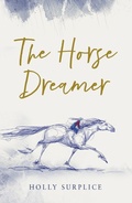 Cover: The Horse Dreamer (HB) - Chicken House Ltd