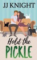 Cover: Hold the Pickle - Casey Shay Press