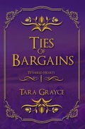 Cover: Ties of Bargains - Sword & Cross Publishing
