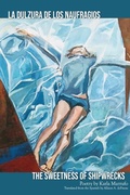 Cover: The Sweetness of Shipwrecks - Cathexis Northwest Press