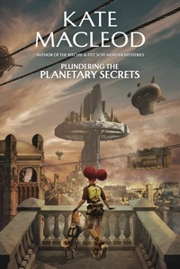 Enlarge image Cover: Plundering the Planetary Secrets (The Forgotten Planet, #2) - Ratatoskr Press