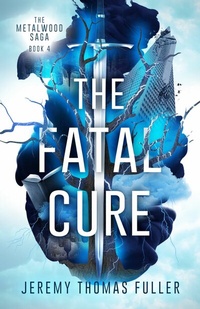 Abbildung von: The Fatal Cure - Starmist Entertainment