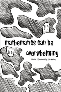Abbildung von: Mathematics can Be Overwhelming - Kyle Whiting