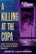 Cover: A Killing at the Copa - White City Press