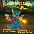 Cover: Duncan the Dragon Finds His Fire - Solander Press