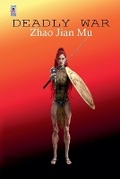 Cover: Deadly War - BSC1337 Publishing Inc. Canada