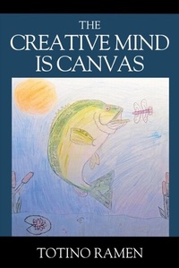 Abbildung von: The Creative Mind is Canvas - Outskirts Press