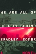 Cover: We Are All of Us Left Behind - Freehand Books