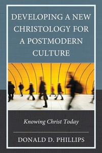 Abbildung von: Developing a New Christology for a Postmodern Culture - Bloomsbury eBooks US